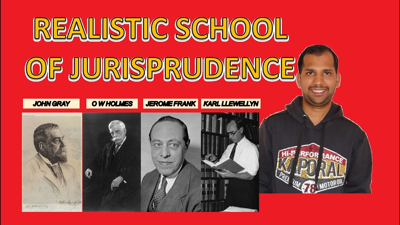 Realistic School of Jurisprudence | Schools of Jurisprudence