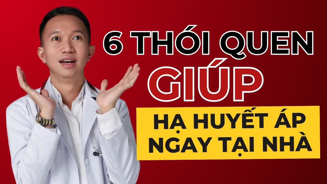 Bỏ túi ngay 6 cách giúp hạ huyết áp tự nhiên, bảo vệ tim mạch khỏe mạnh! | Dr Trần Nhựt Minh