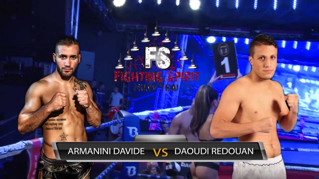 Fighting Spirit - Davide Armanini VS Daoudi Redouan