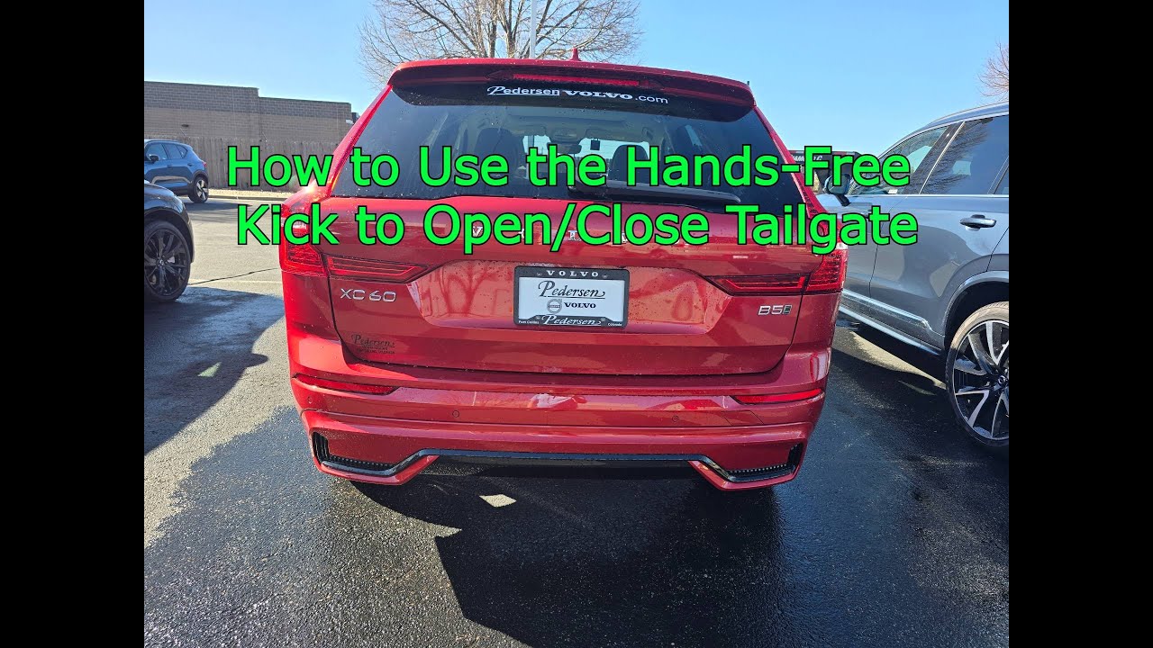 Volvo Hands Free, Kick to Open/Close Tail Gate. (XC60, XC90, XC40, V60CC, V90CC and S90)