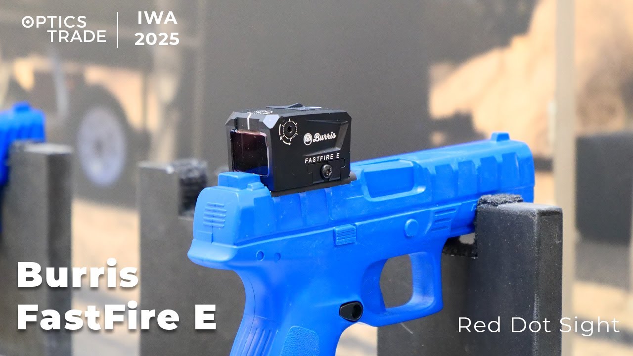 NEW Burris FastFire E Red Dot Sight | IWA 2025 Report