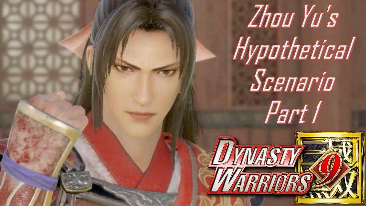Zhou Yu DLC Scenario Part 1 