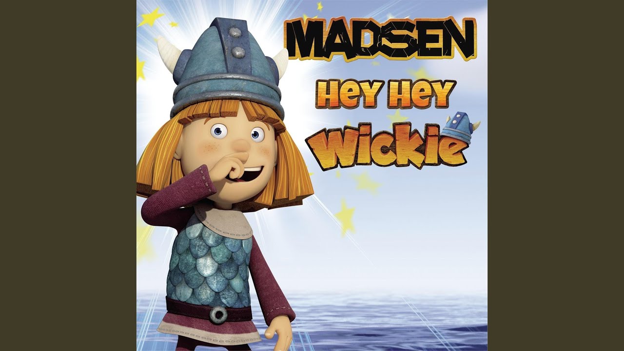 Hey Hey Wickie