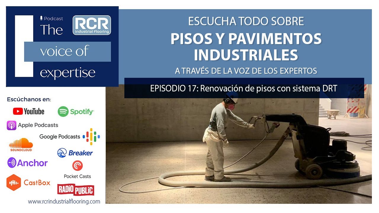 RCR Podcast Ep17 - Renovación de pisos con sistema DRT