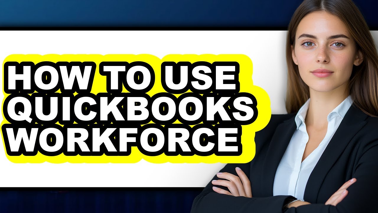 How to Use QuickBooks Workforce (UPDATED)