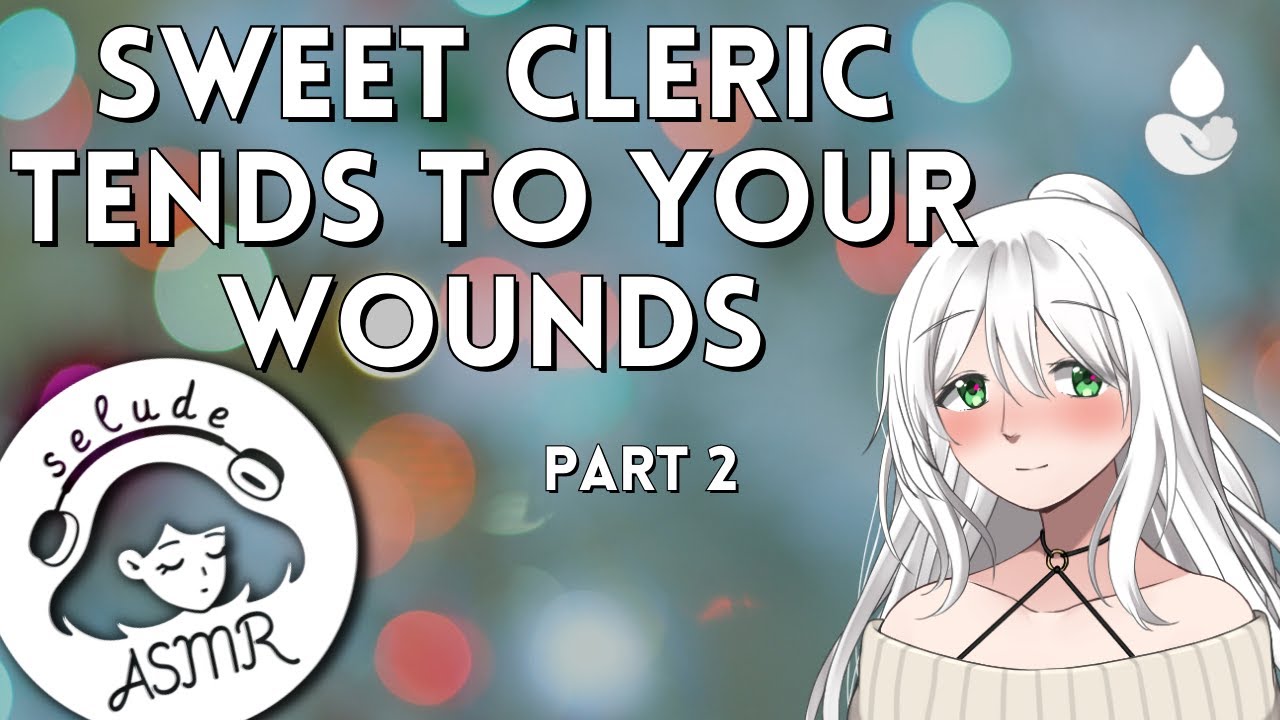 [ASMR] [Fantasy Roleplay] Recovery and Rest with your Cleric [Female x Listener] [Softly Spoken]