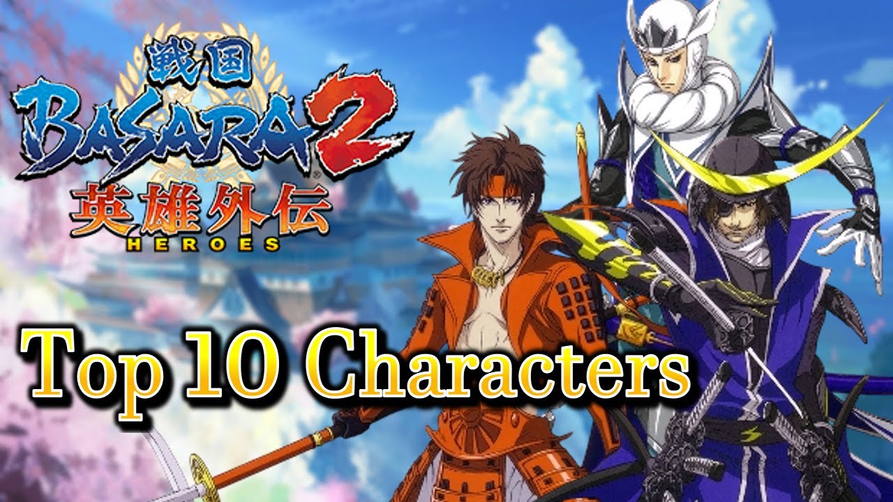 Top 10 Sengoku Basara 2 Heroes Characters