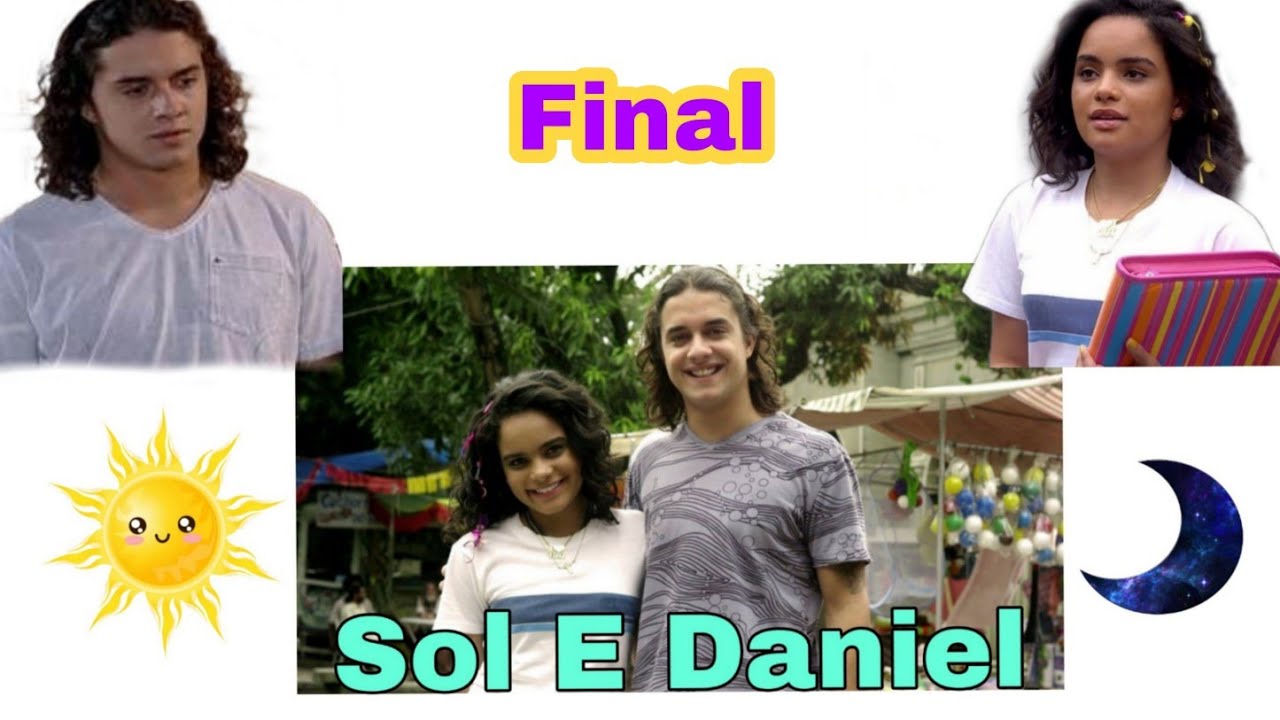A História De Sol E Daniel Parte Final