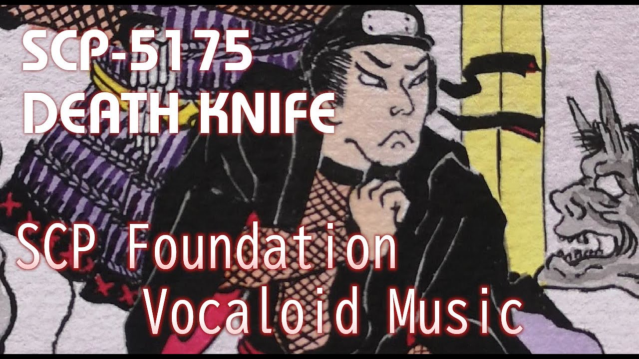 [SCP_MUSIC] DEATH KNIFE - SCP-5175 Image Song