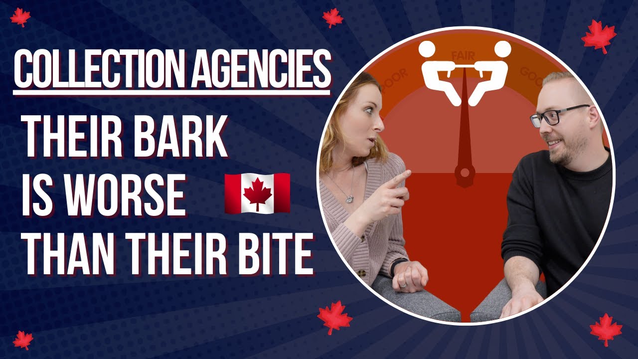 Collection Agencies - Their Bark is worse than their Bite!