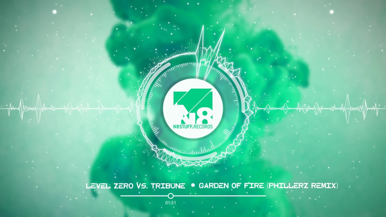 Level Zero vs. Tribune - Garden of Fire (Phillerz Remix)