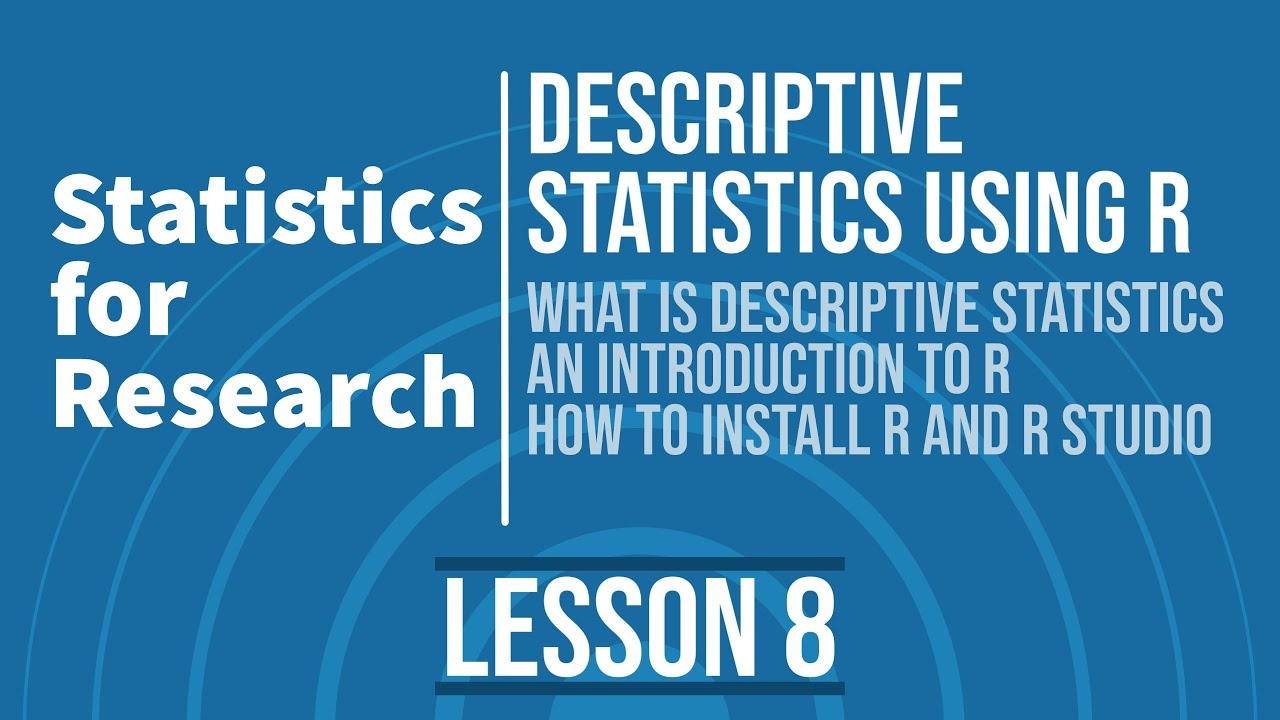 Статистика для исследований - L8 - Описательная статистика с использованием R
