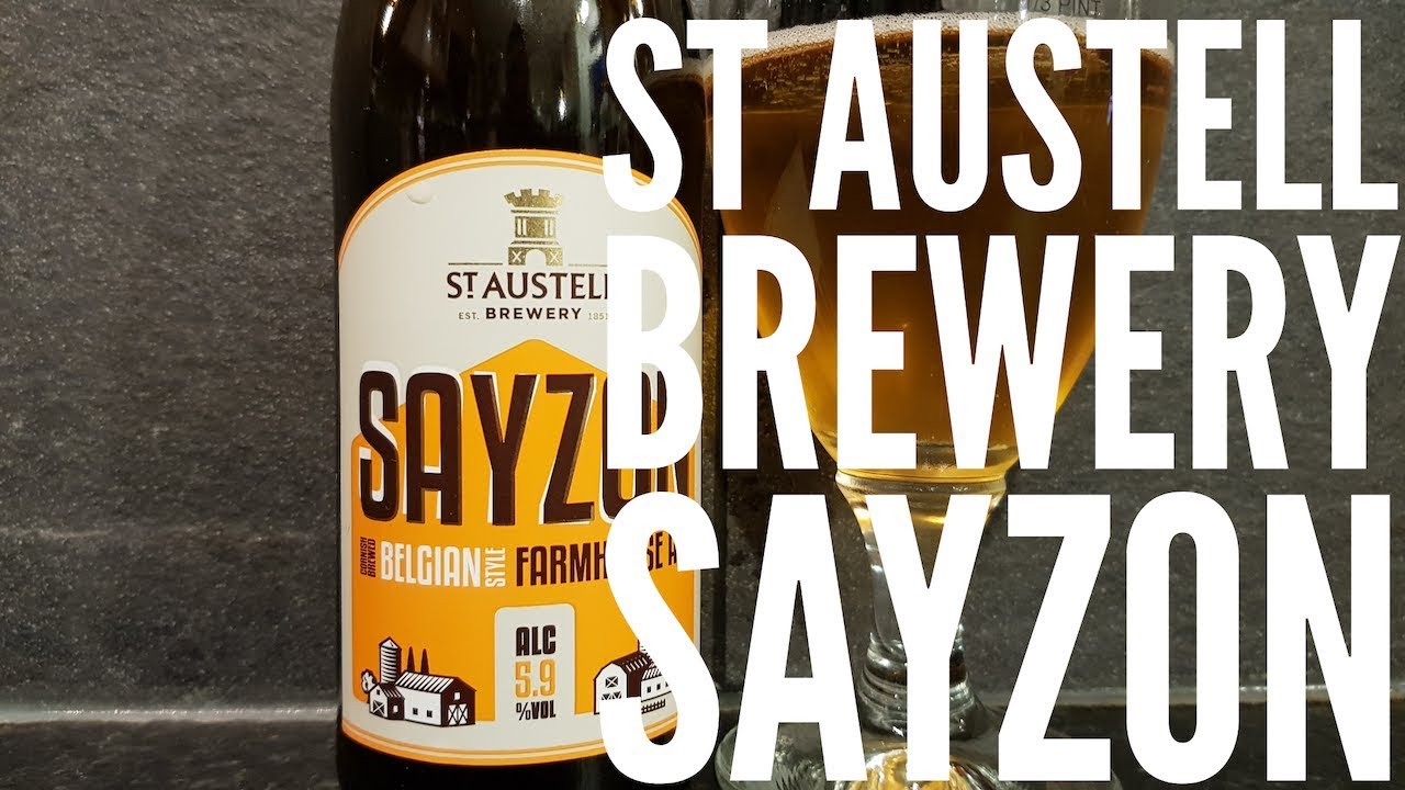 St Austell Brewery Sayzon Belgian Farmhouse Ale | British Craft Beer Review