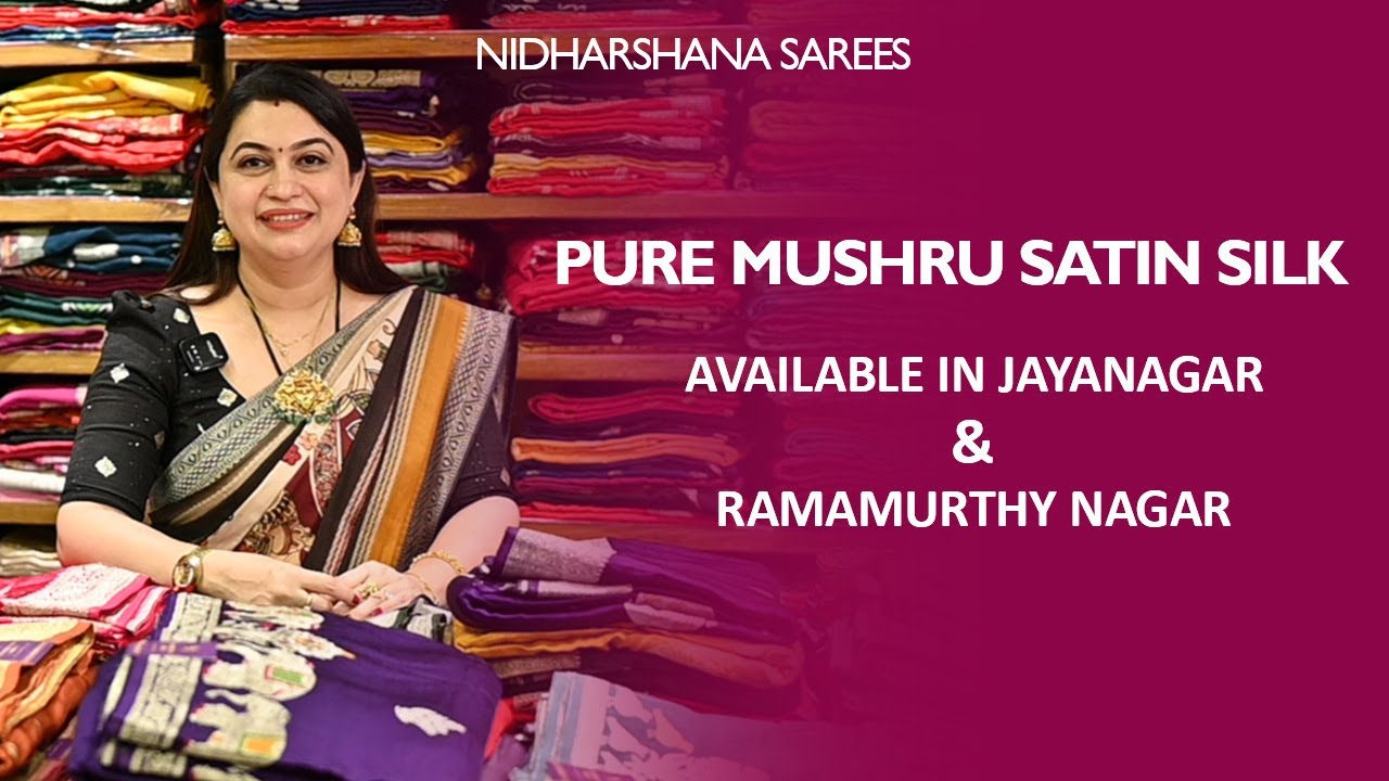 Pure Mushru Satin silk Saree |  Price Starting from ₹6699 – ₹7000 | Available in Both Stores