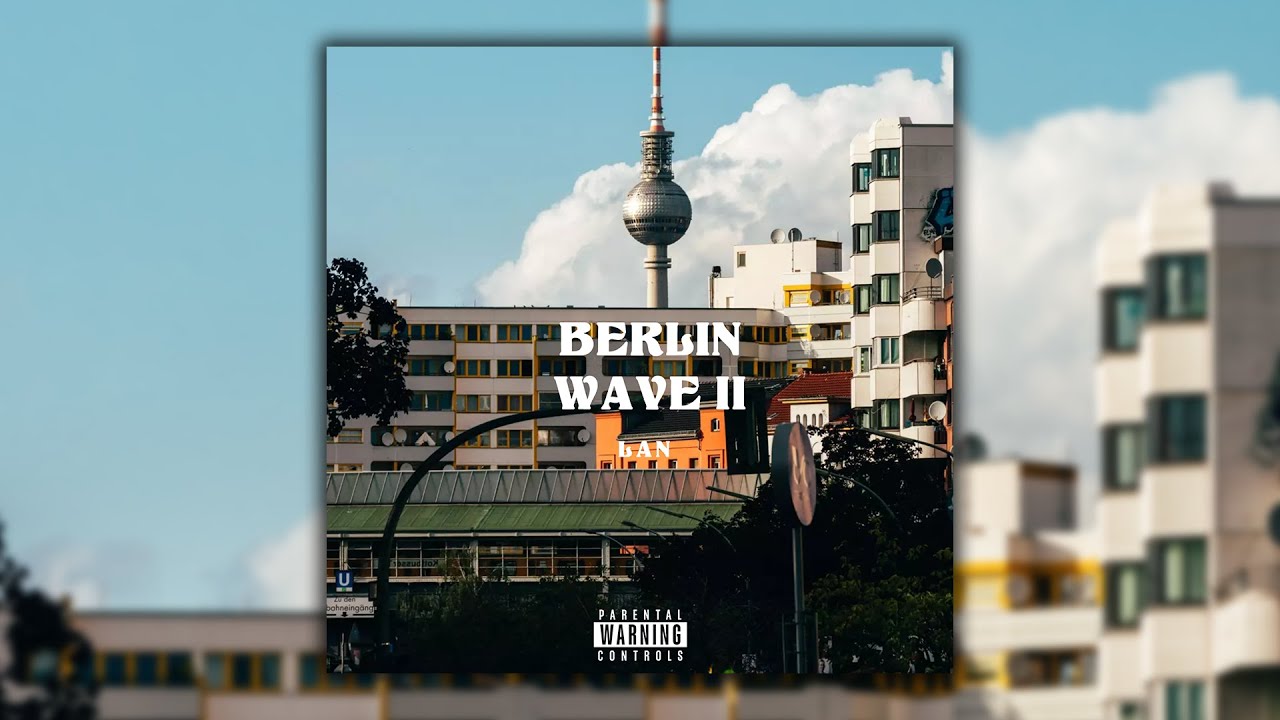 [Free] Berlin WAVE II Loop + Drum Kit | (24) Ski Aggu, BHZ, Pashanim, Wa22er, Souly, Apsilon, Paula