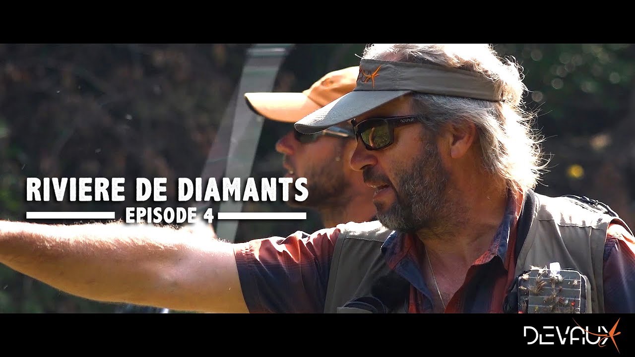 Mouches DEVAUX | Nouvelle série : « RIVIERE DE DIAMANTS » - Episode 4 : Au bout de la canne