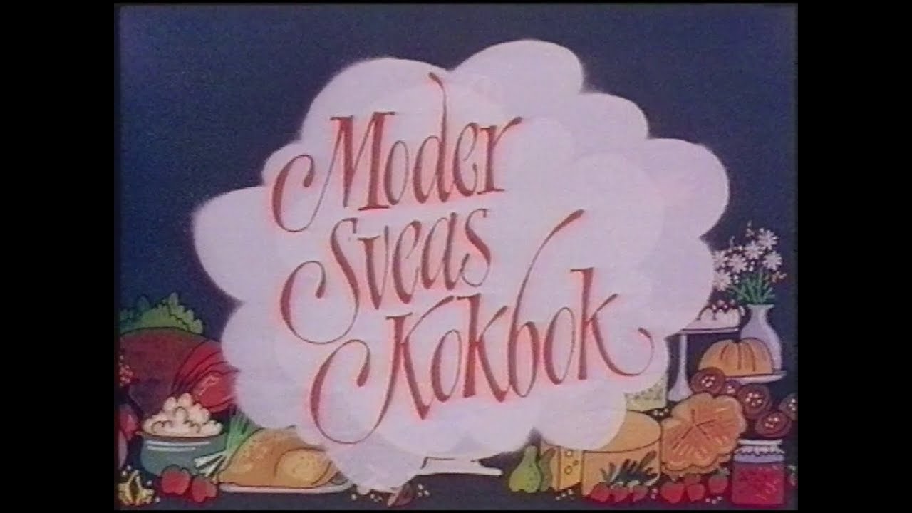 Moder Sveas Kokbok - V&auml;rmland (SVT 1984-01-29)