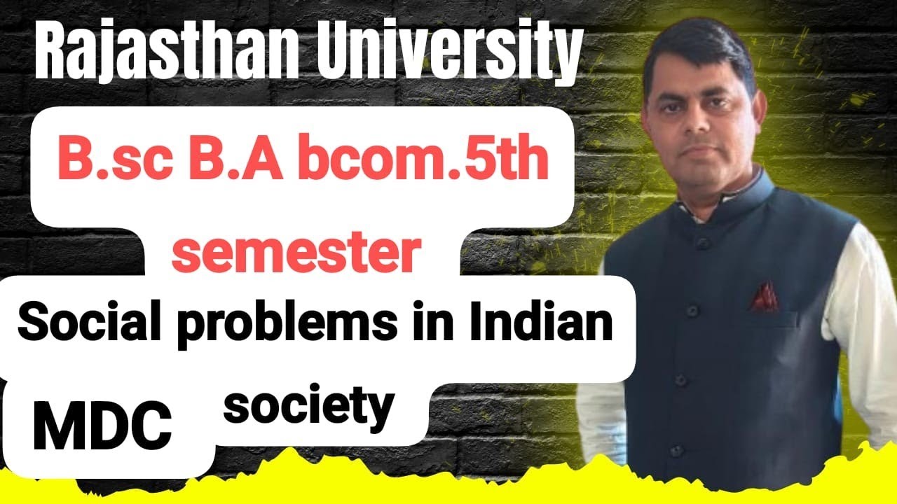 Social problems in Indian society!MDC Rajasthan University regular/non college b.a bsc bcom 5th sem.