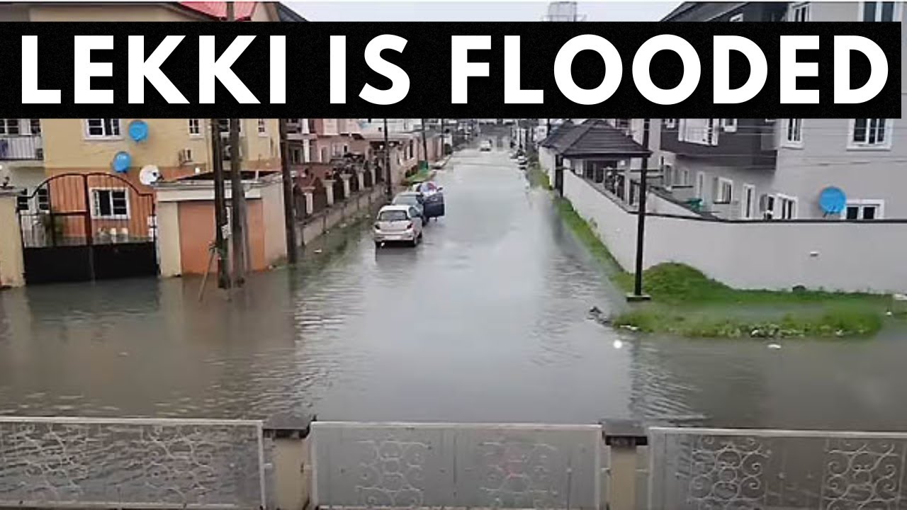 Lagos is Flooded | Rich Lekki Neighborhood After Heavy Rainfall
