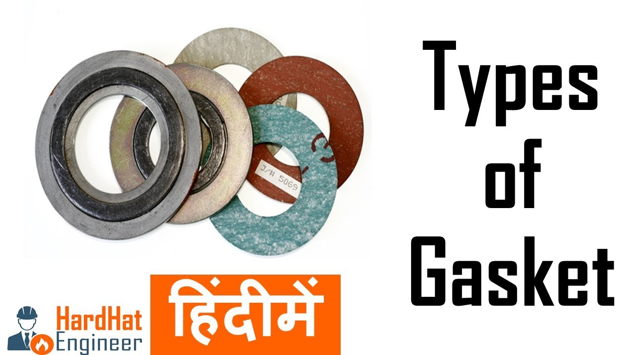 Types of Pipe Gaskets In Hindi हिंदी में - Spiral Wound Gasket , RTJ Gasket, CNAF Gaskets