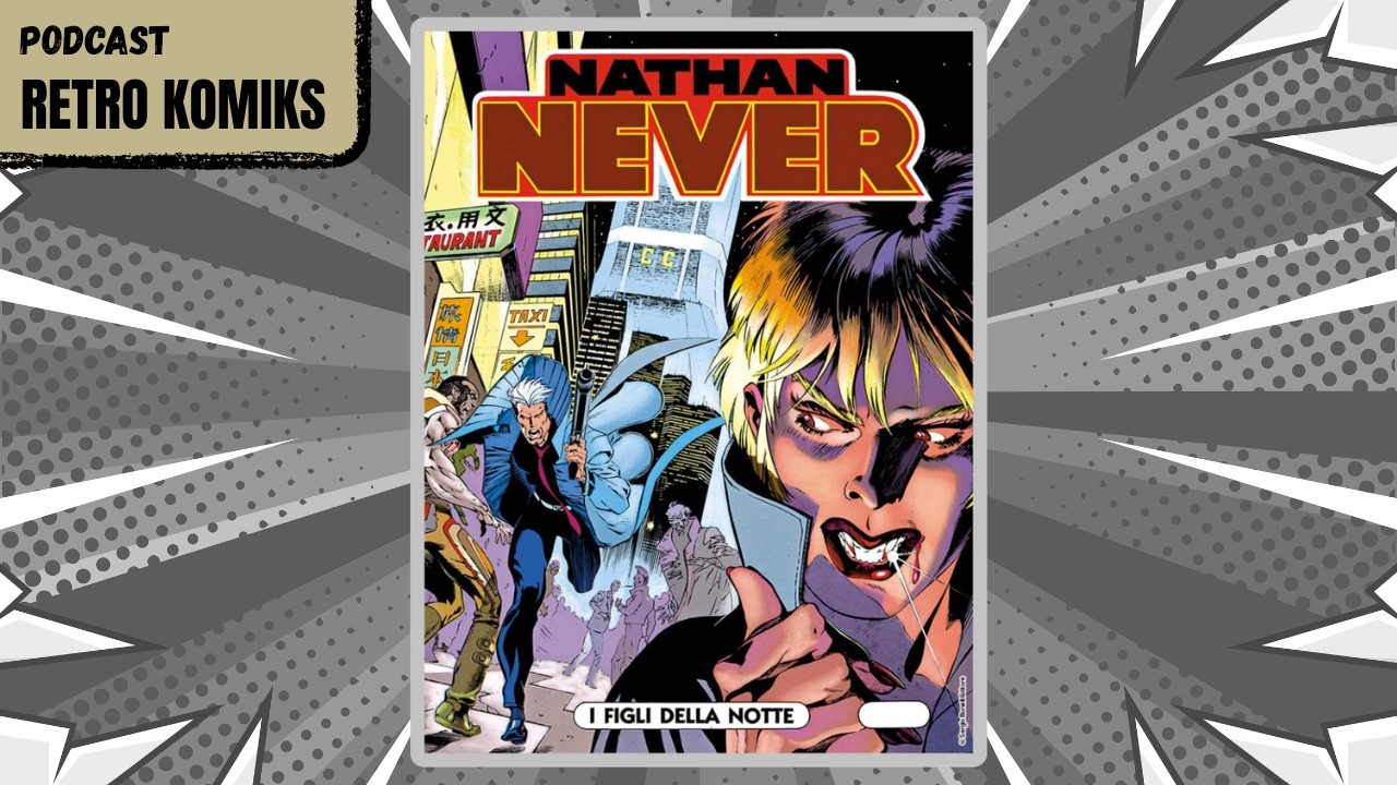 NATHAN NEVER - Dzieci nocy (1994)