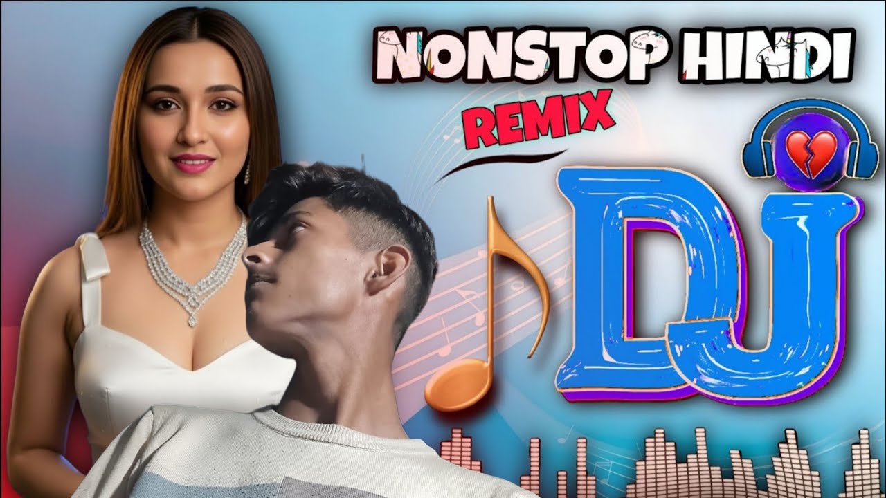 New Hindi Dj Song 💙Best Hindi Old Dj Remix 🥀 Bollywood Nonstop Dj Song ❤️&zwj;🔥2025 Dj Song New Dj Re