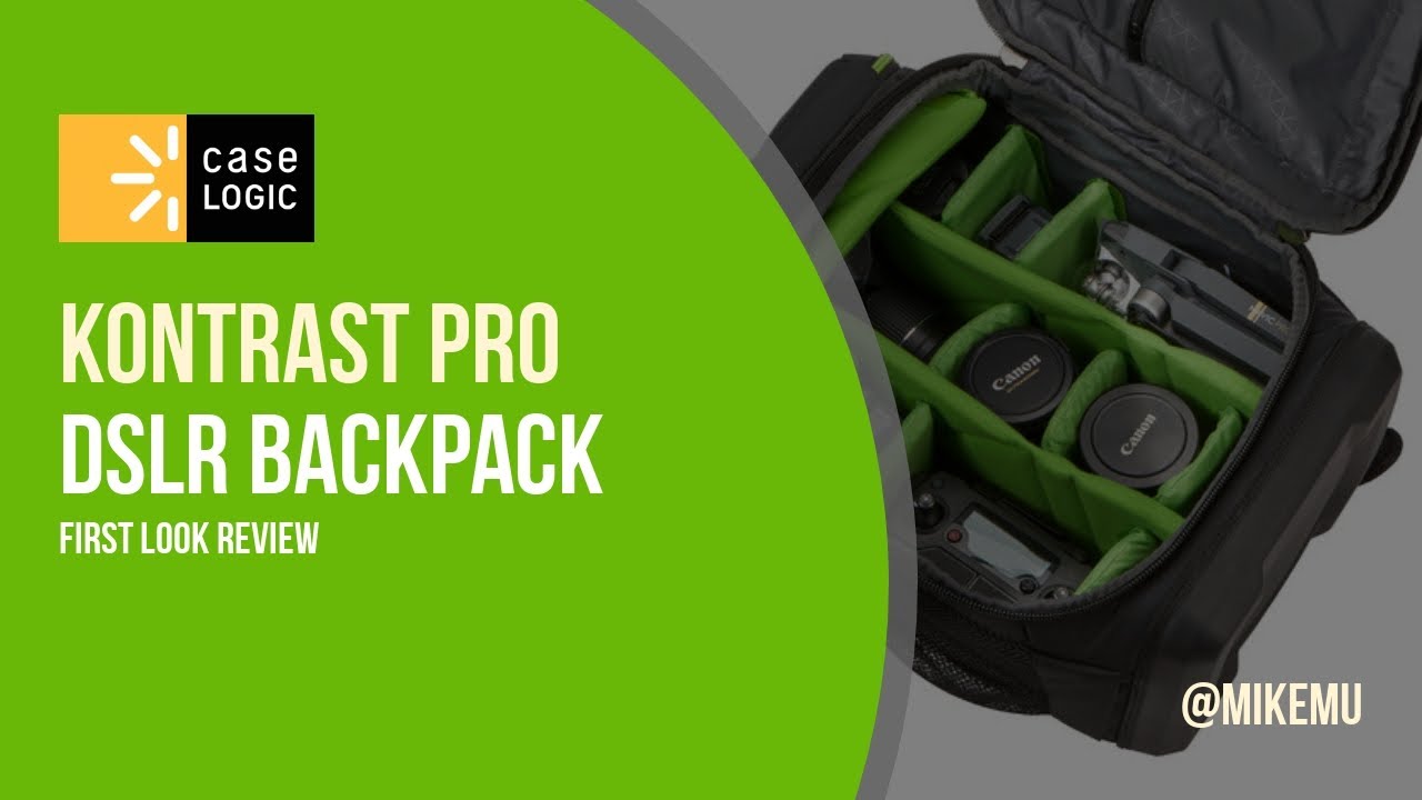 Case Logic Kontrast Pro DSLR Backpack | First Look Review