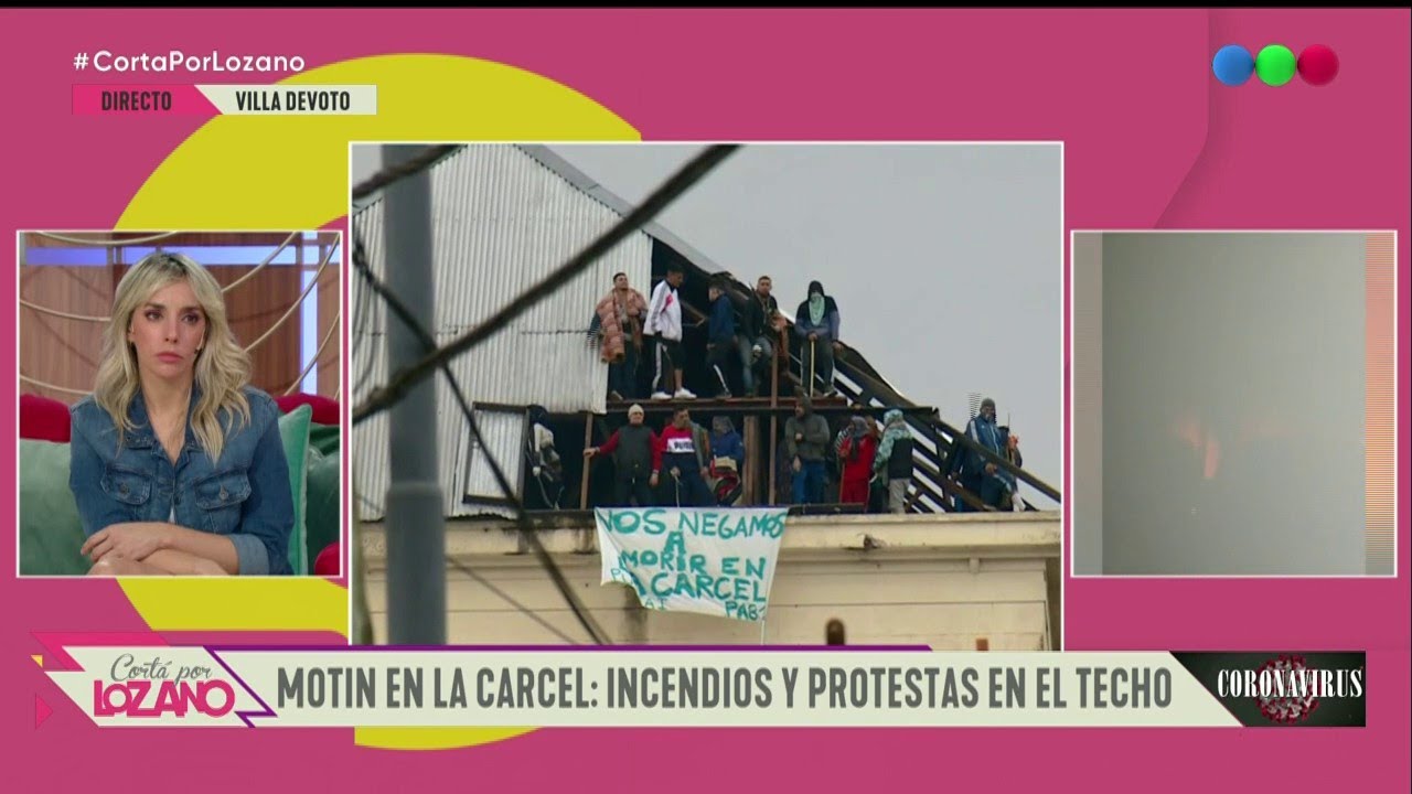 ¿Cuáles son las instancias para que se levante el motín en Devoto? - Cortá por Lozano 2020