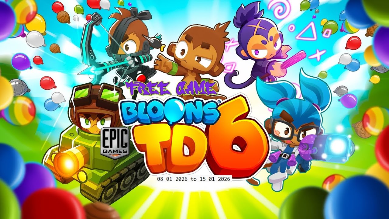 Free Game ! Bloons TD 6 ! Epic Games! 08 01 2026 to 15 01 2026