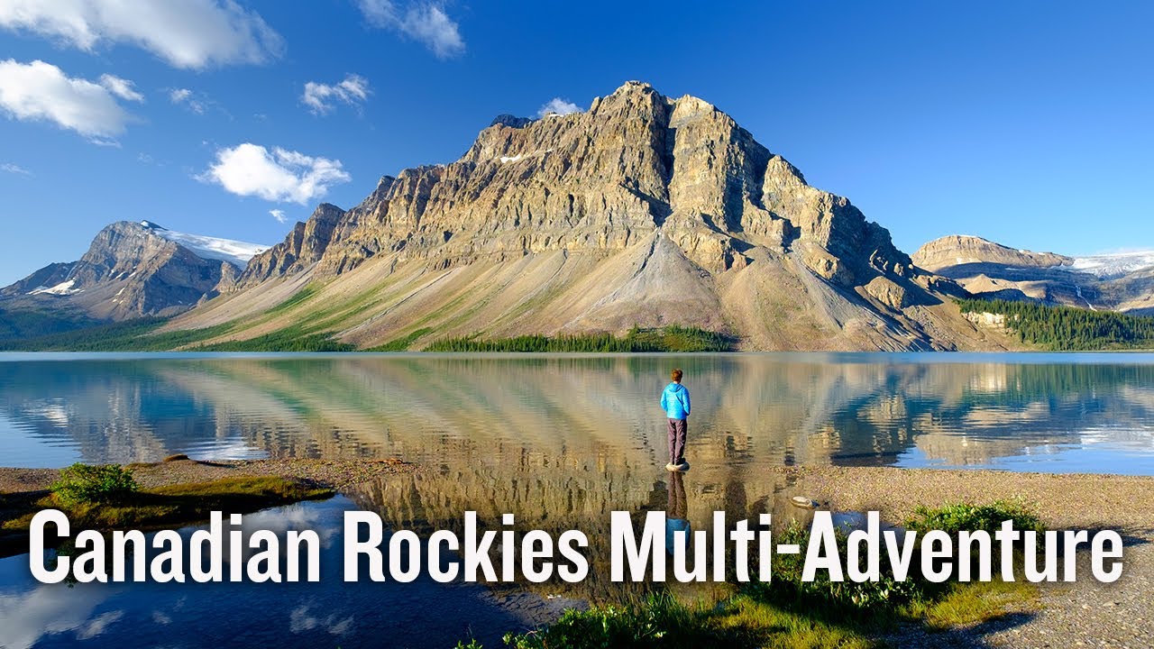 Canadian Rockies Multi-Adventure Tour Video | Backroads