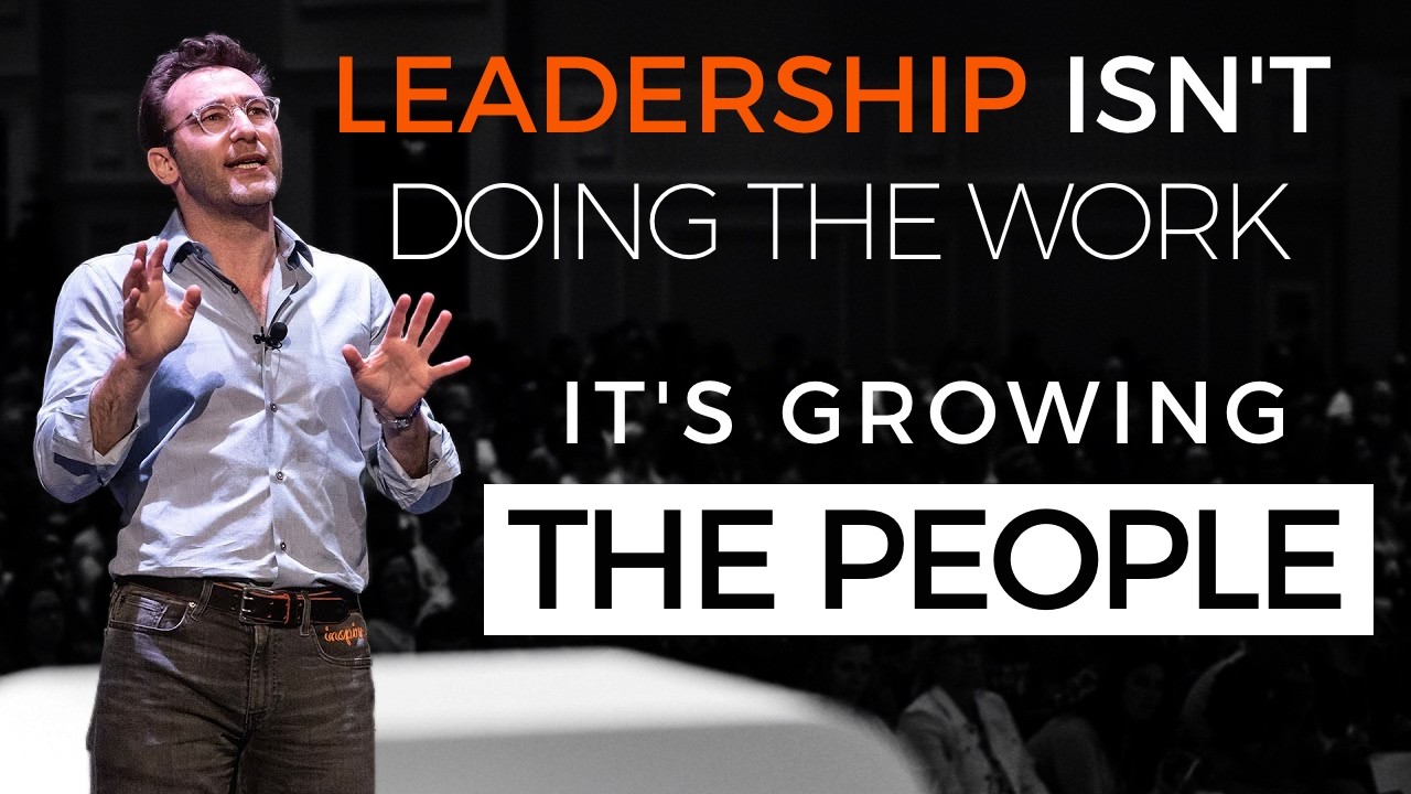 The Hardest Part Of Being A Leader | Simon Sinek