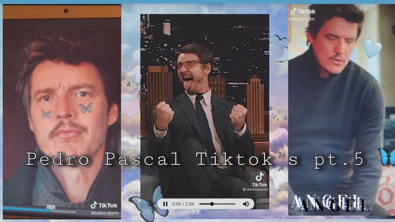 Pedro Pascal Tiktok’s pt. 5 🦋