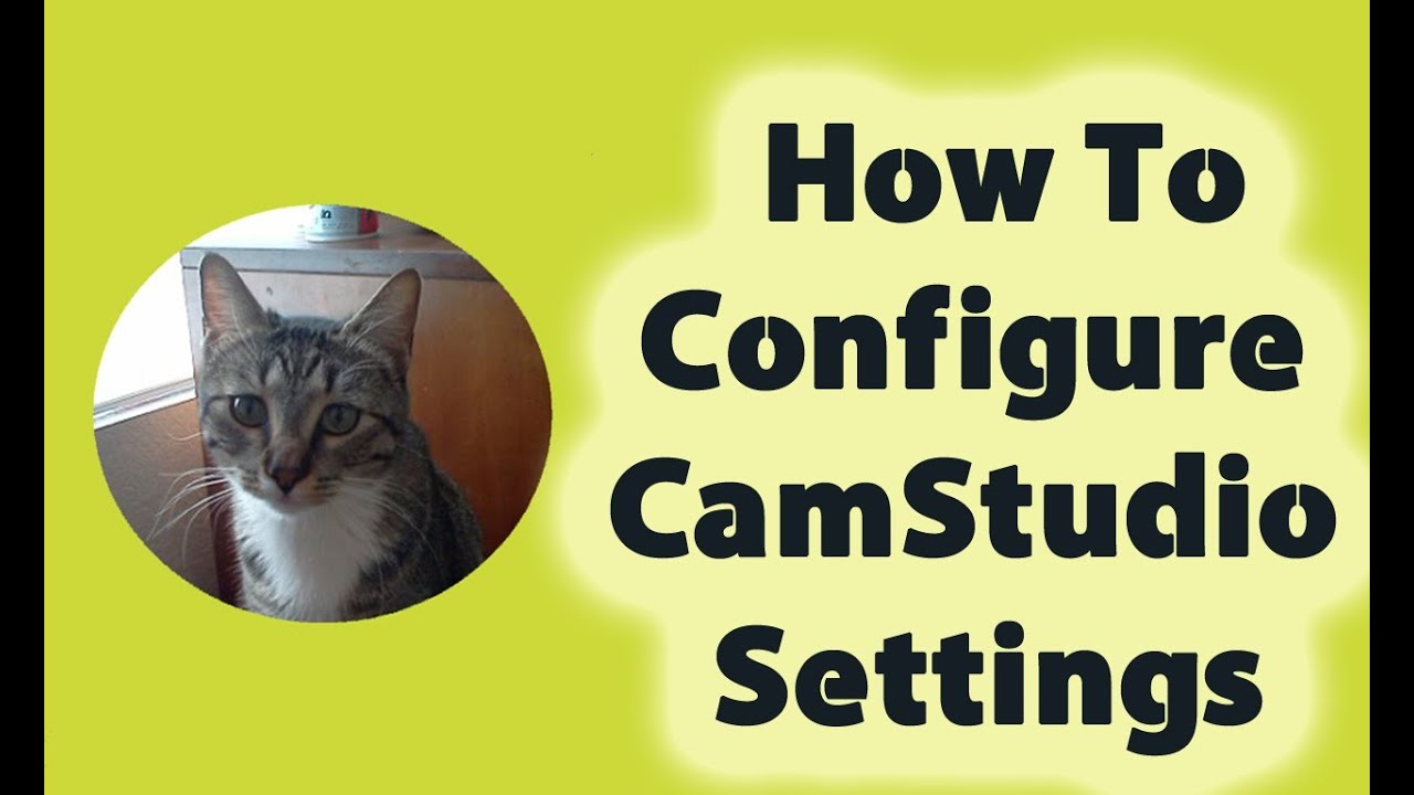 How To Configure CamStudio settings