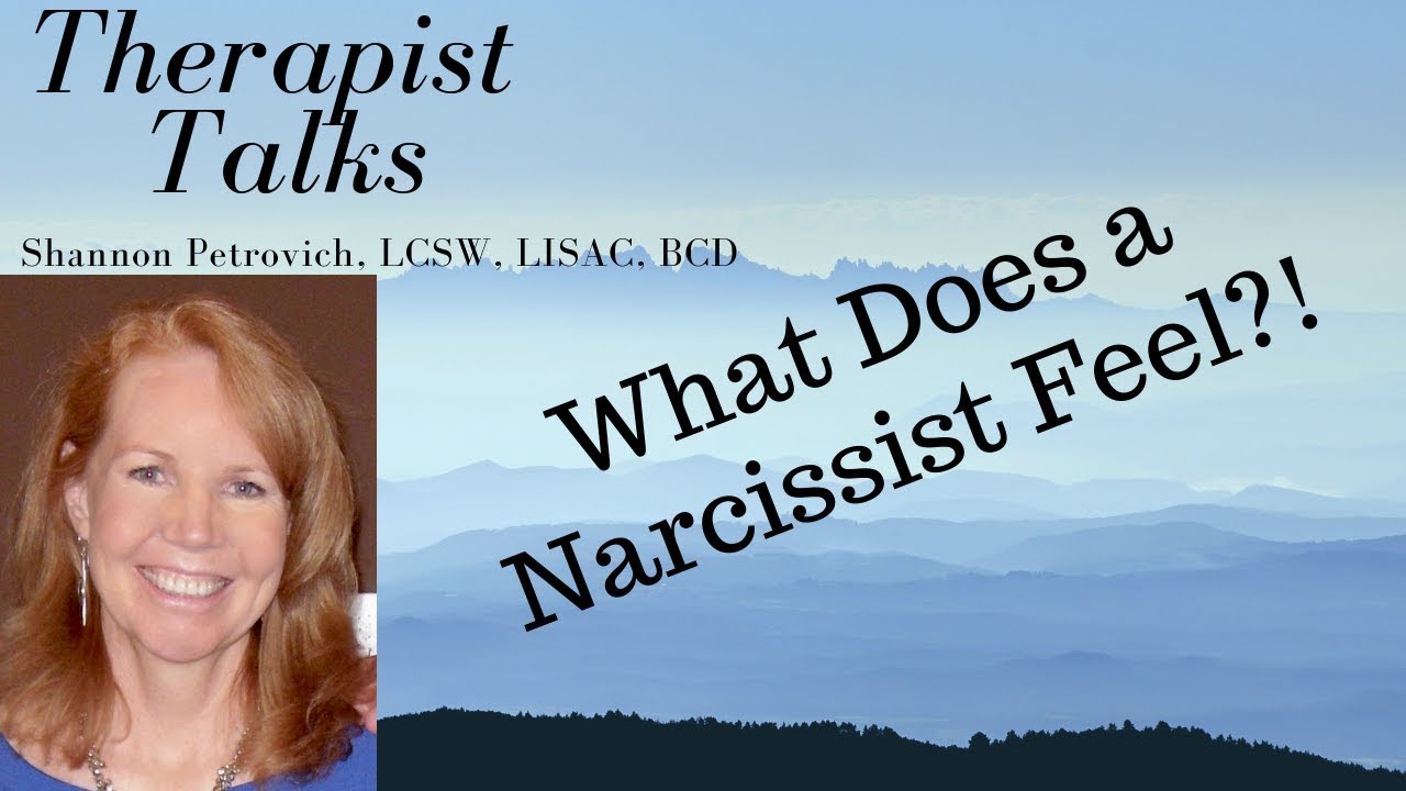 What Does a Narcissist Feel? Yes, they do feel; just not how you think!