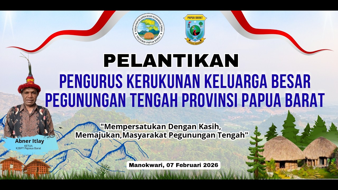 Pelantikan Pengurus Kerukunan Keluarga Besar Pegunungan Tengah Provinsi Papua Barat