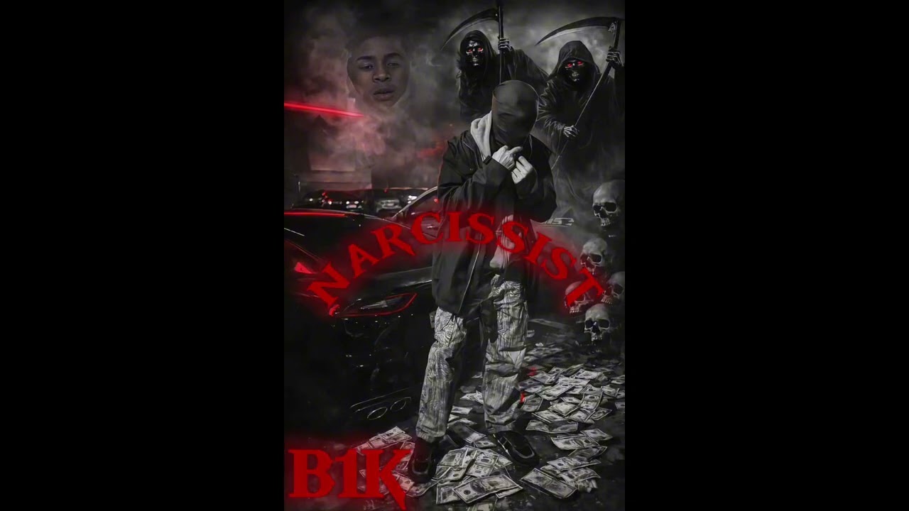 B1K- Narcissist (Official Audio)