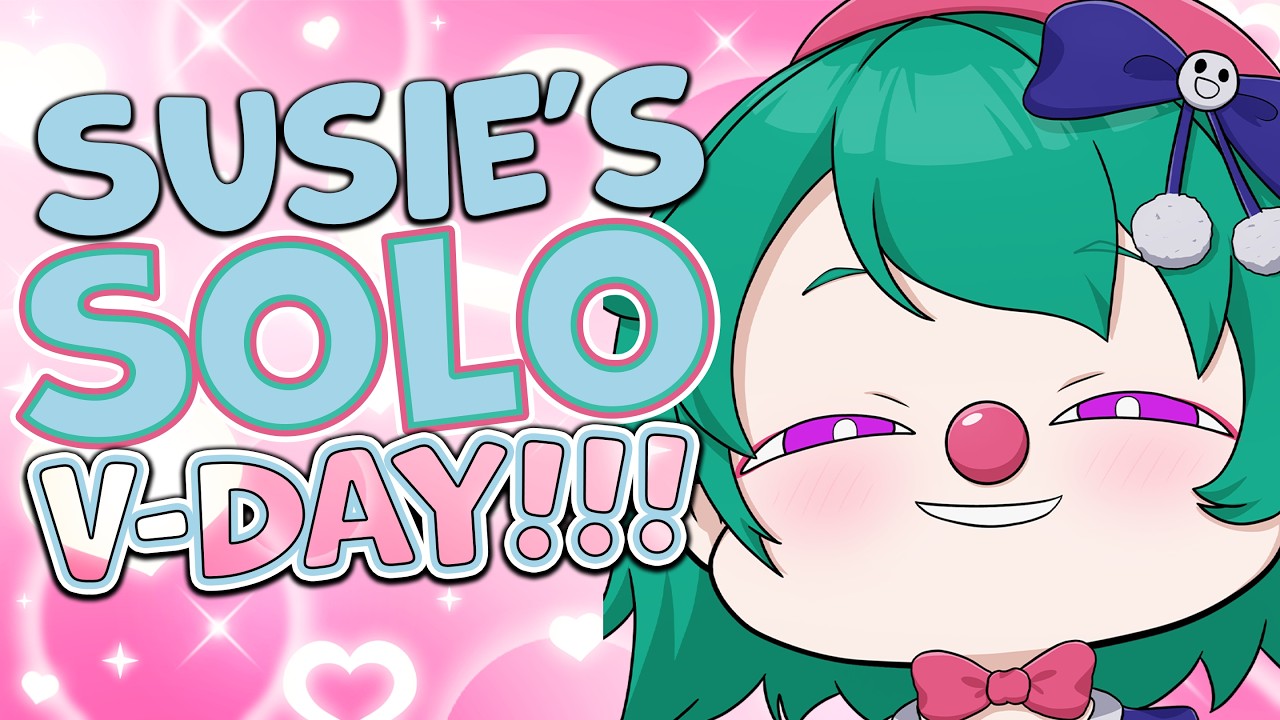 Why being SINGLE is HOT and COOL || Susie's SECOND Stream!