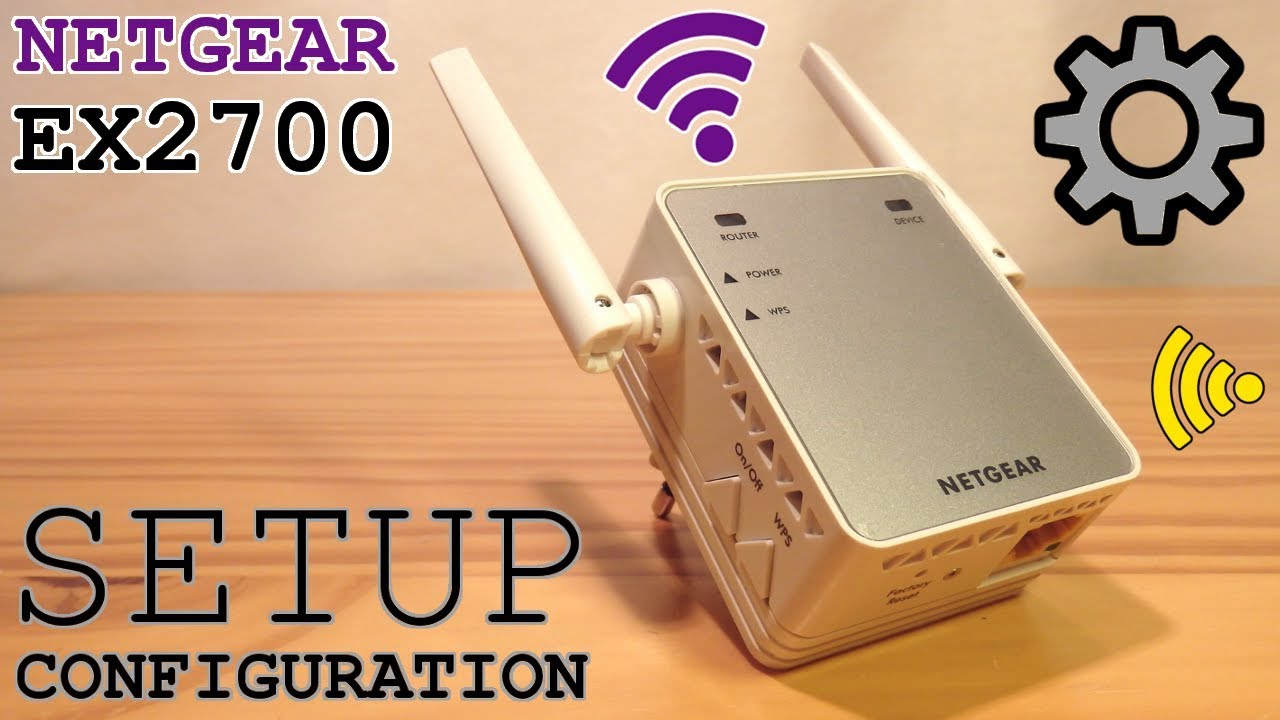 NETGEAR EX2700 Wi-Fi Extender &bull; Unboxing Installation Configuration