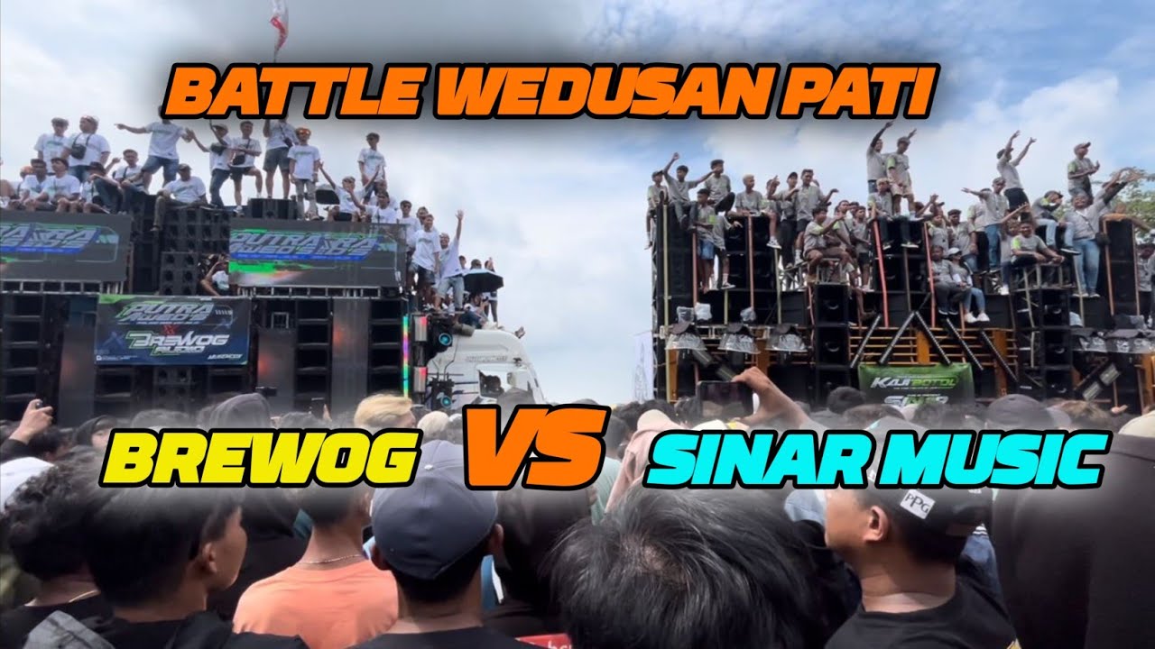 Battle Brewog VS Sinar Music di Wedusan Pati Jawa Tengah