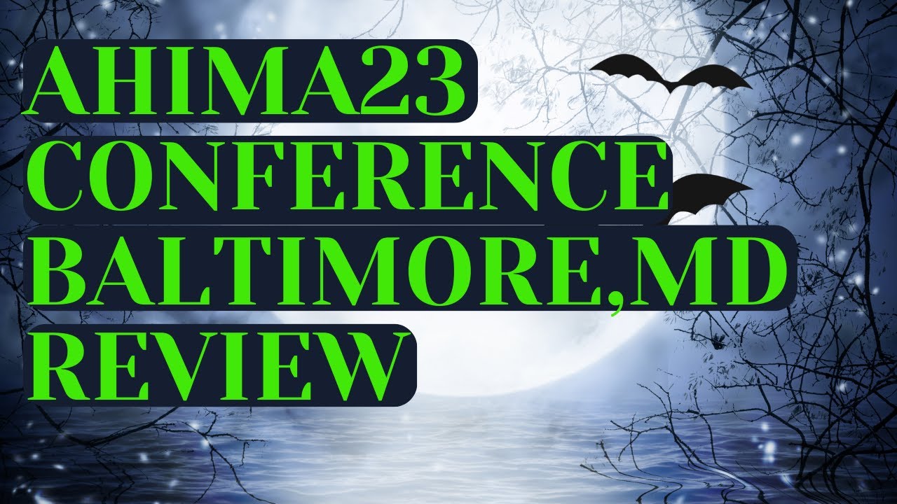 MY REVIEW OF #AHIMA23 MEDICAL CODING CONFERENCE BALTIMORE, MD