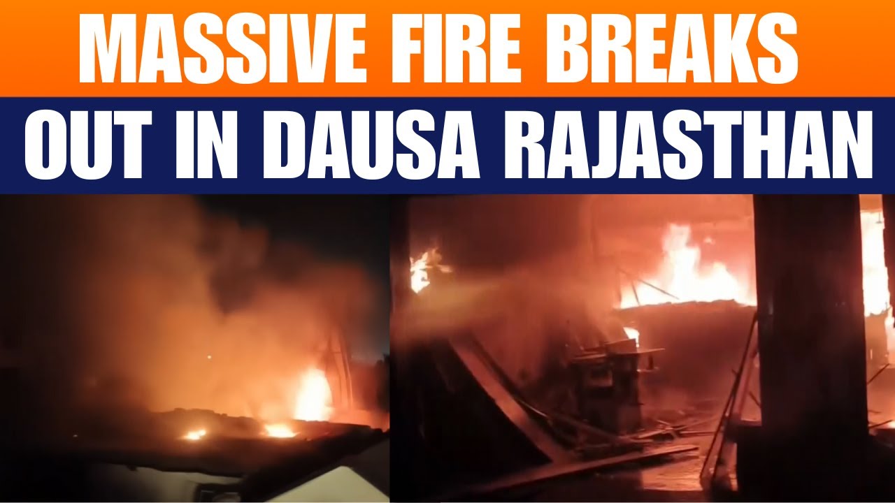 Dausa Fire Accident Live: Massive Blaze Near Durga Temple | Rajasthan News | News9