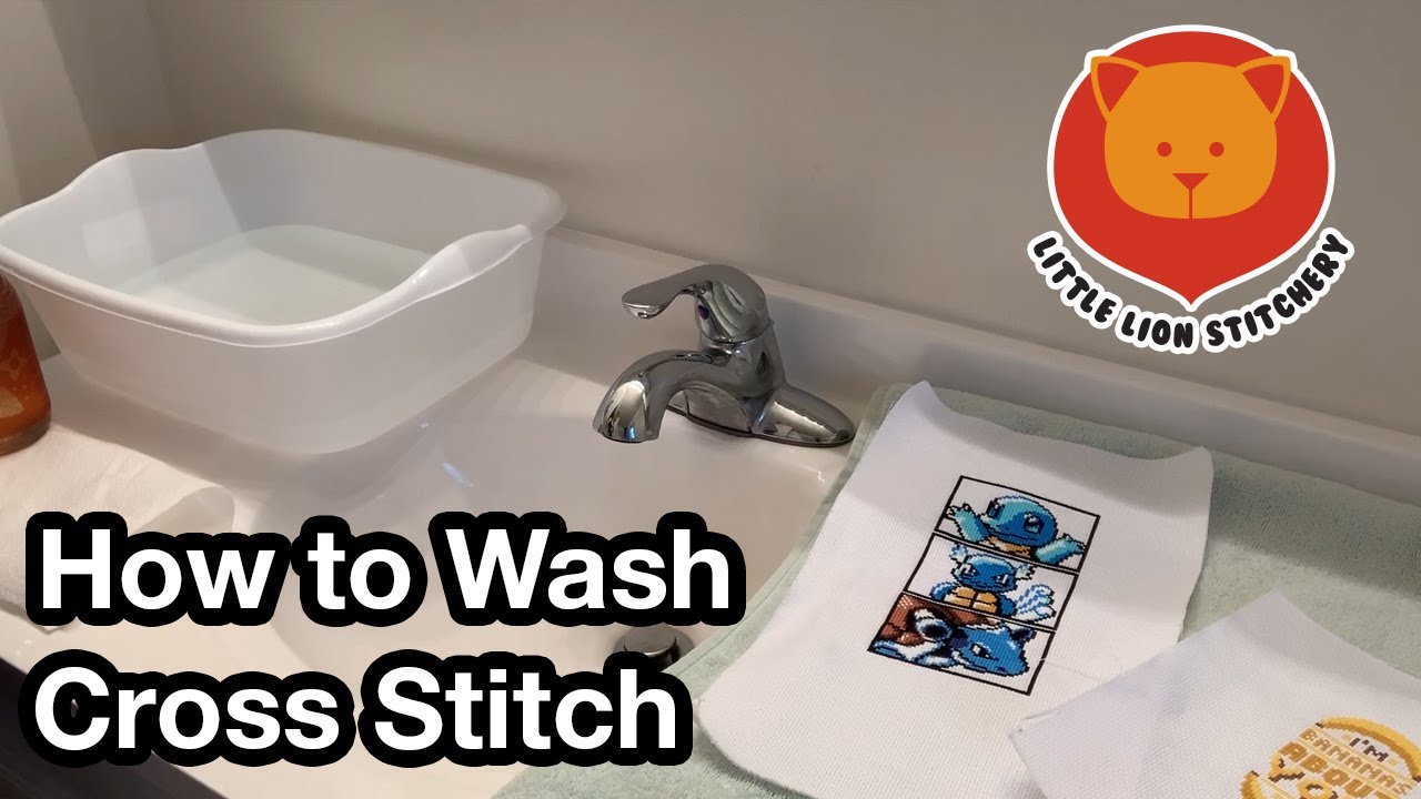 How to Wash Cross Stitch | Cross Stitch for Beginners