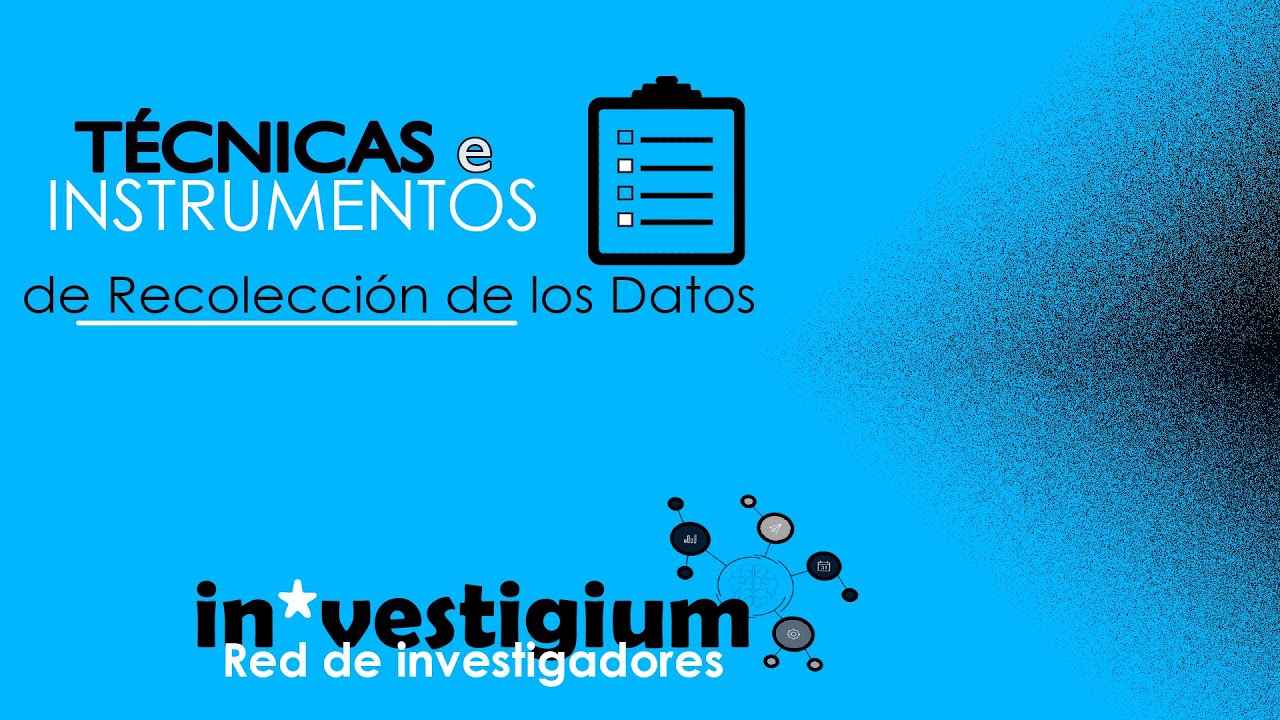 👉TÉCNICAS e INSTRUMENTOS de recolección de los DATOS