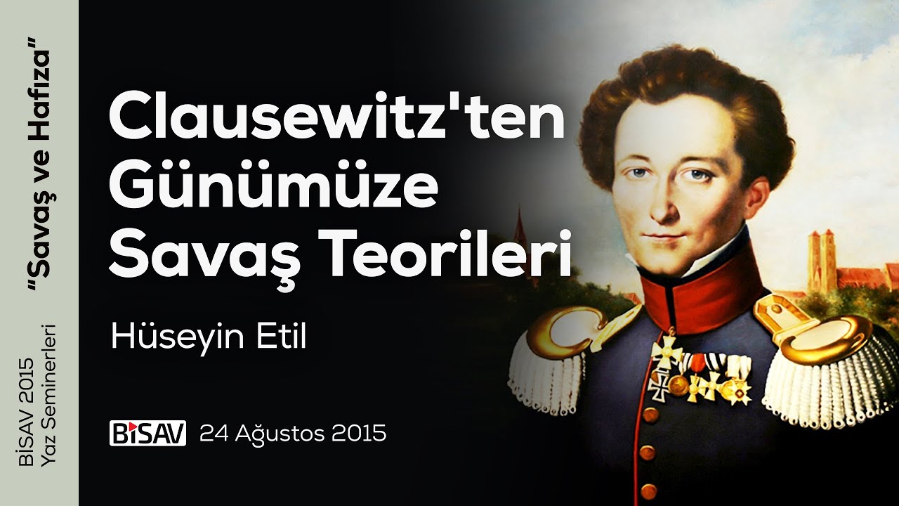 Savaşın Teorisi: Clausewitz'ten Günümüze Savaş Teorileri | Hüseyin Etil
