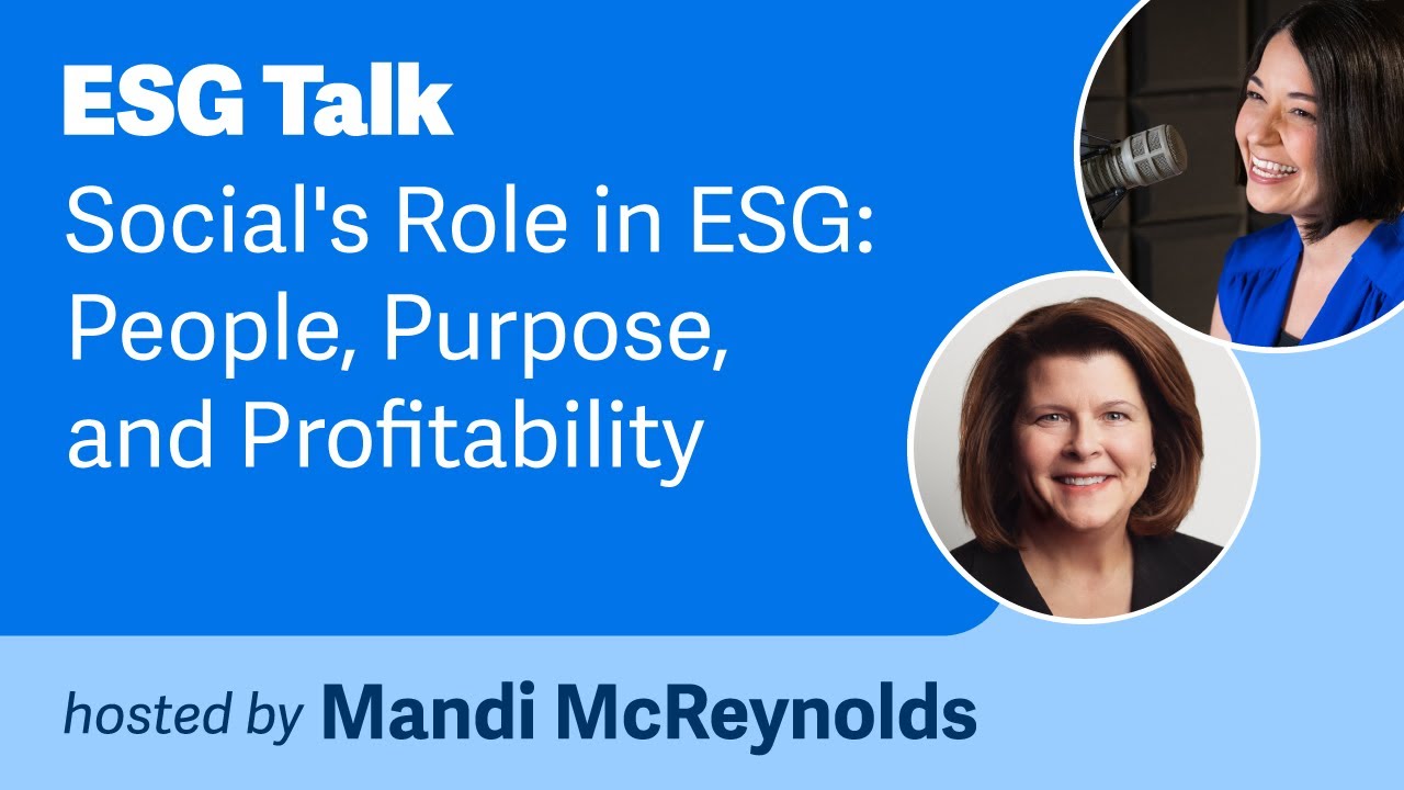 Social's Role in ESG: People, Purpose, and Profitability