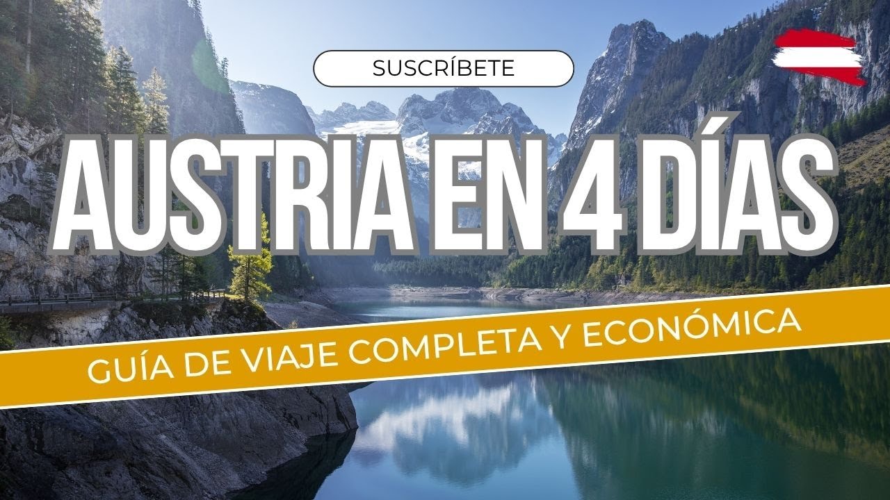 📌 Qu&eacute; VER en AUSTRIA en 4 D&Iacute;AS 🏞️ | GU&Iacute;A de VIAJE Completa y ECON&Oacute;MICA para 2026 ✅