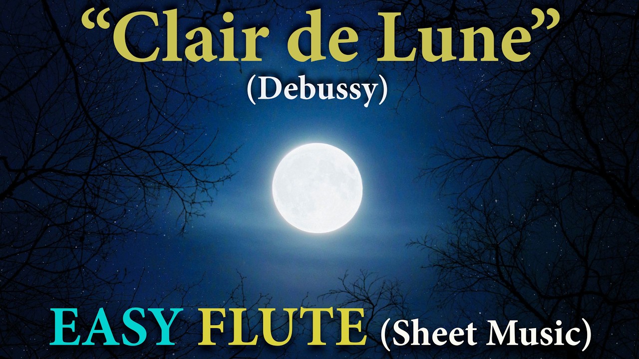 Clair de Lune – Debussy | EASY FLUTE Solo (Beginner–Intermediate Sheet Music)
