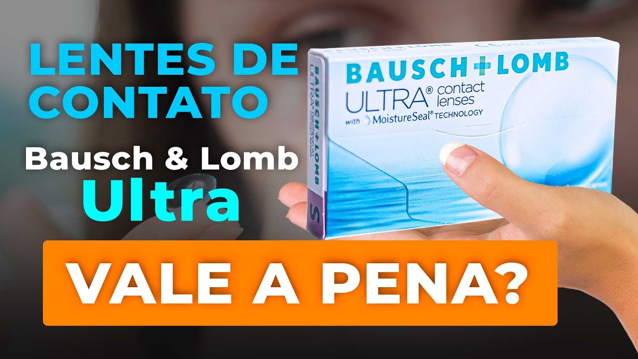 Lentes de contato Ultra Bausch & Lomb são boas?