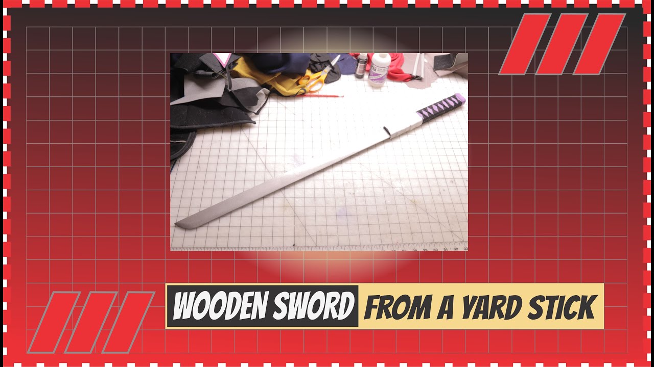How to make a wooden Cosplay Sword