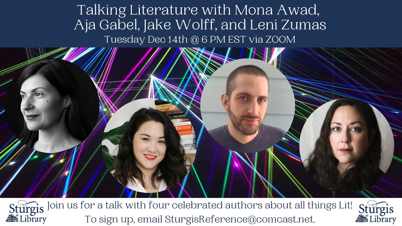 Talking Literature with Mona Awad, Aja Gabel, Jake Wolff, and Leni Zumas